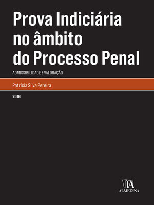 cover image of Prova Indiciária no âmbito do Processo Penal